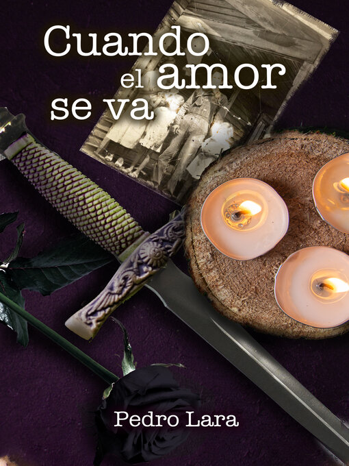 Title details for Cuando el amor se va by Pedro Lara - Available